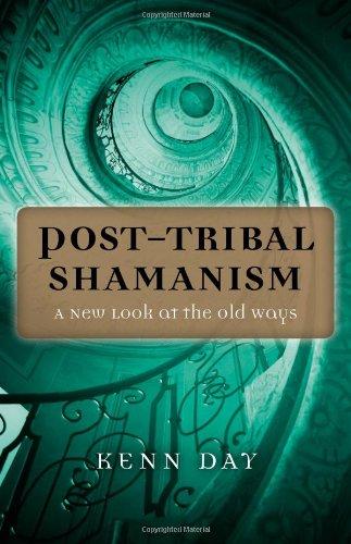 Post-tribal Shamanism: A New Look at the Old Ways