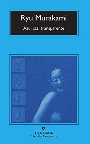 Azul casi transparente (Compactos anagrama, Band 148)