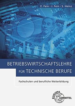 Betriebswirtschaftslehre für technische Berufe: Fachschulen und berufliche Weiterbildung