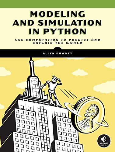 Modeling and Simulation in Python: An Introduction for Scientists and Engineers