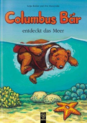 Columbus Bär entdeckt das Meer