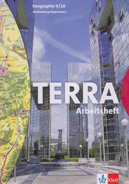 TERRA Geographie für Mecklenburg-Vorpommern / Schülerbuch 9./10. Schuljahr: Arbeitsheft