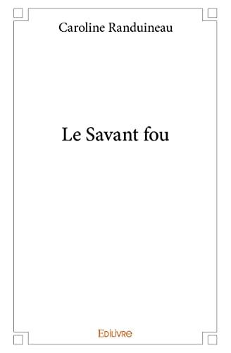 Le savant fou