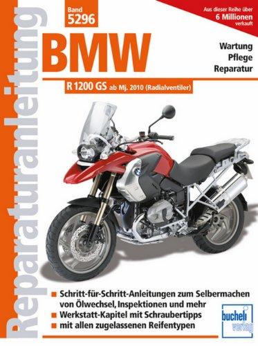 BMW R 1200 GS - ab Modelljahr 2010 (Reparaturanleitungen)