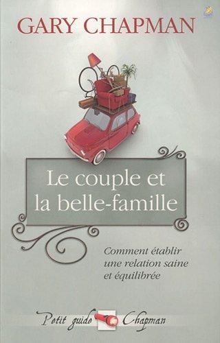 Le couple et la belle-famille : comment établir une relation saine et équilibrée