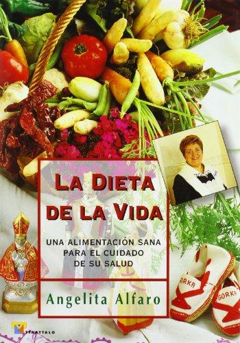 La dieta de la vida : una alimentación sana para el cuidado de su salud (Cocina, Band 13)