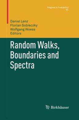 Random Walks, Boundaries and Spectra (Progress in Probability, Band 64)