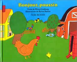 Bonjour, poussin