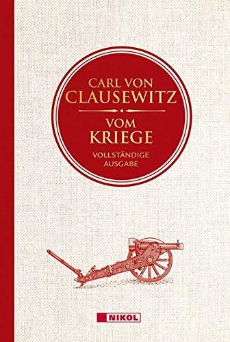 Vom Kriege: Vollständige Ausgabe: Bedrucktes Leinen mit Goldprägung