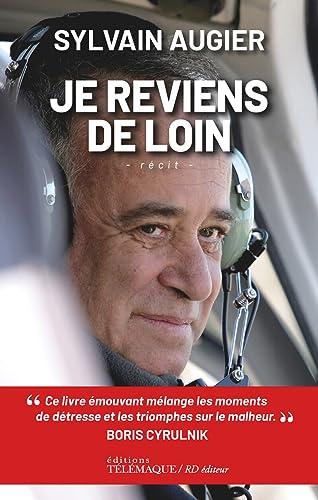 Je reviens de loin : récit