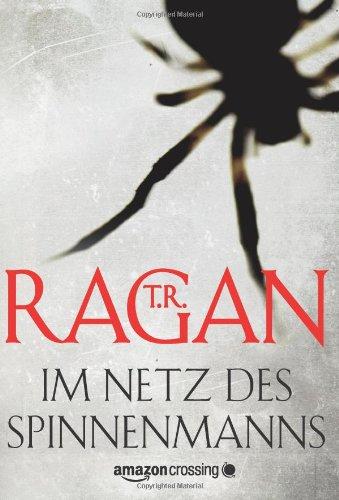 Im Netz des Spinnenmanns: Thriller