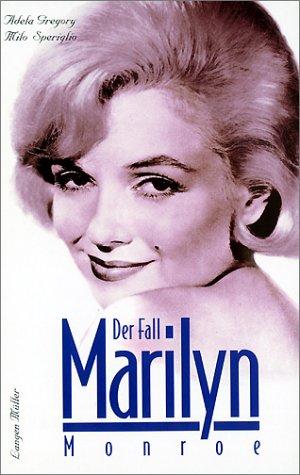 Der Fall Marilyn Monroe