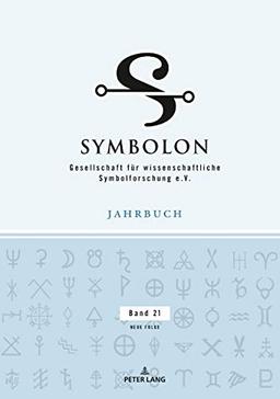 Symbolon - Band 21: Himmelsreisen und Höllenfahrten. Klang und Kosmos. Zeit und Zeitlosigkeit (Symbolon / Jahrbuch der Gesellschaft für wissenschaftliche Symbolforschung, Band 21)