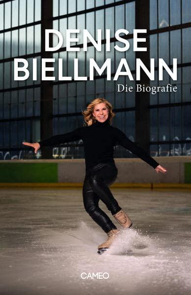 Denise Biellmann: Die Biografie