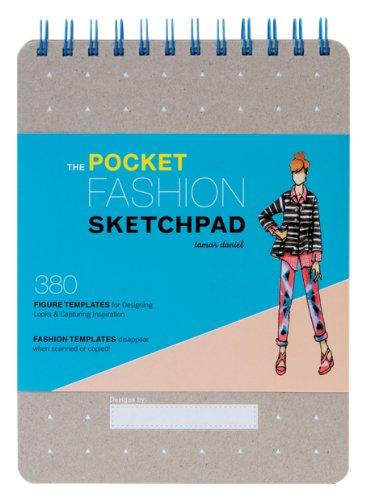 Pocket Fashion Sketchpad: 380 Figure Templates for Designing Looks and Capturing Inspiration