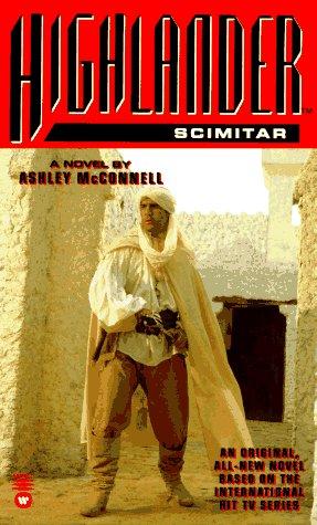 Highlander(TM): Scimitar: The Scimitar (Highlander (Warner))