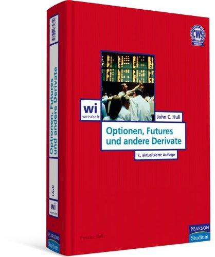 Optionen, Futures und andere Derivate (Pearson Studium - Economic BWL)