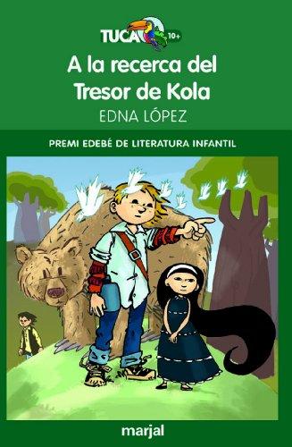 A la recerca del tresor de Kola (Tuca Verd, Band 9)