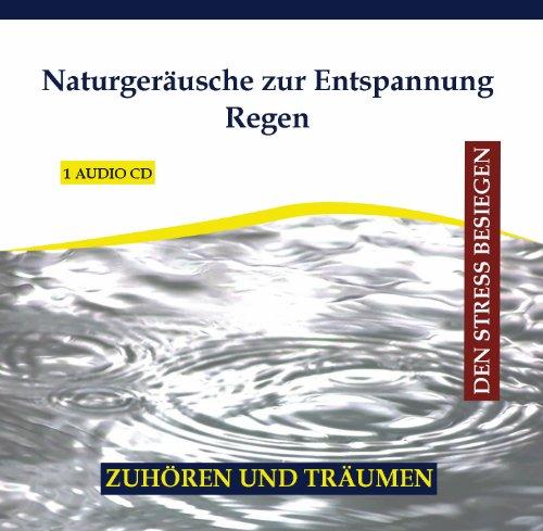 Naturgeräusche zur Entspannung - Regengeräusche - Entspannungsmusik intstrumental und Naturgeräusche - Meditationsmusik - Schlafhilfe - Einschlafhilfe - Tinnitus