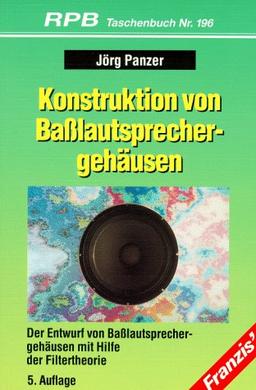 Die Konstruktion von Baßlautsprechergehäusen