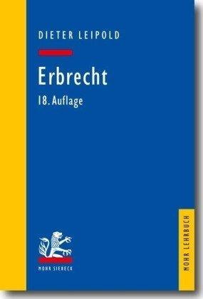 Erbrecht: Ein Lehrbuch mit Fällen und Kontrollfragen