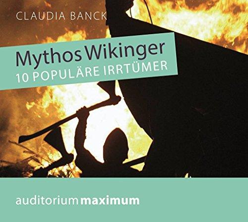 Mythos Wikinger: 10 populäre Irrtümer