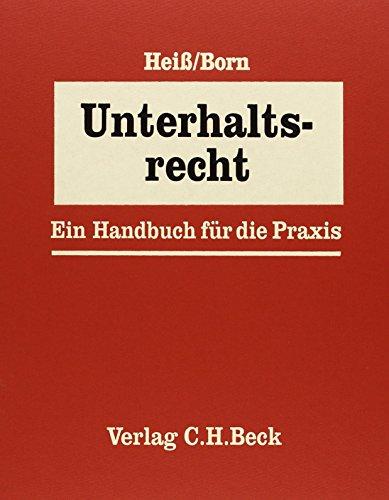 Unterhaltsrecht: Ein Handbuch für die Praxis, Rechtsstand: 1. Januar 2014