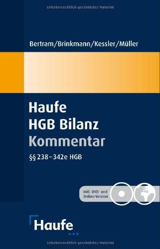 Haufe HGB Bilanz Kommentar: Der Kommentar zur größten HGB-Reform seit über 20 Jahren! §§238-342e HGB