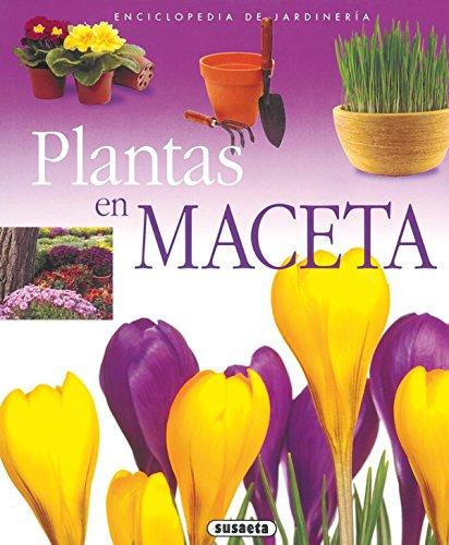 Plantas en maceta (Enciclopedia De Jardinería)