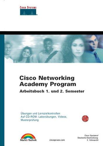 Cisco Networking Academy Program - Arbeitsbuch 1. und 2. Semester . Übungen und Lernzielkontrollen