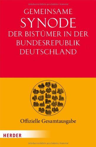 Gemeinsame Synode der Bistümer der Bundesrepublik Deutschland: Offizielle Gesamtausgabe