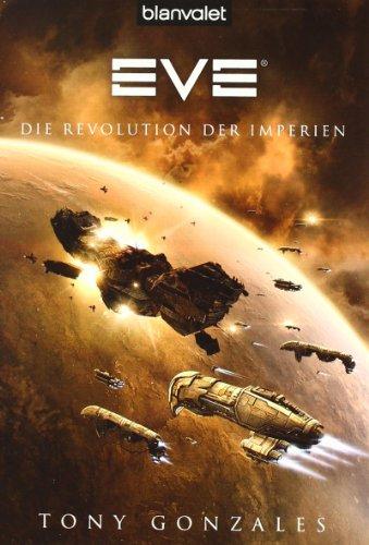 Eve: Die Revolution der Imperien