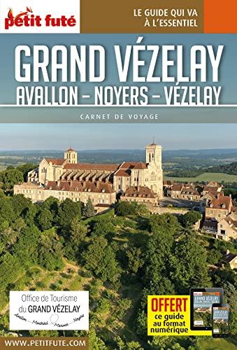 Grand Vézelay : Avallon, Noyers, Vézelay