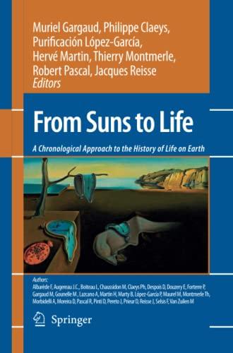 From Suns to Life: A Chronological Approach to the History of Life on Earth