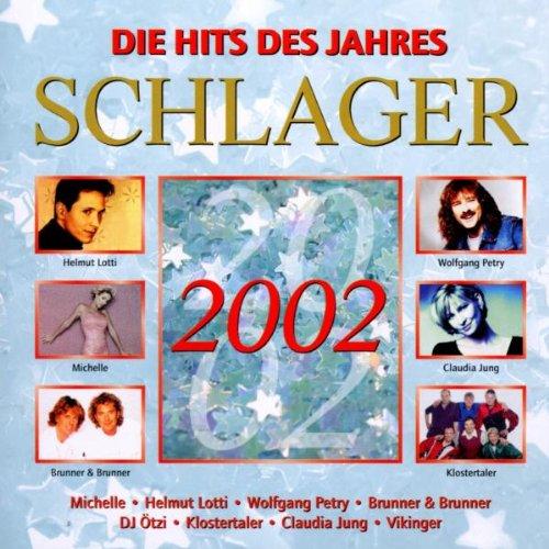 Die Hits des Jahres - Schlager 2002