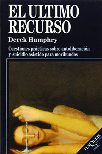 El último recurso (Ensayo, Band 17)