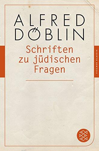 Schriften zu jüdischen Fragen: (Fischer Klassik)