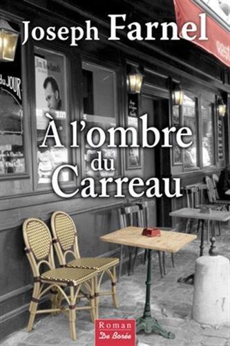 A l'ombre du carreau