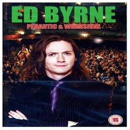 Ed Byrne: Pedantic and Whimsical [UK Import]