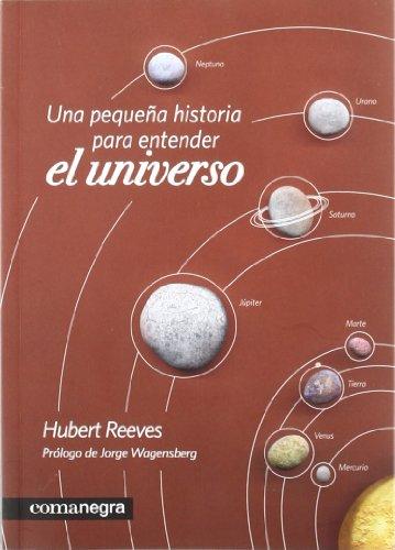 Una pequeña historia para entender el universo