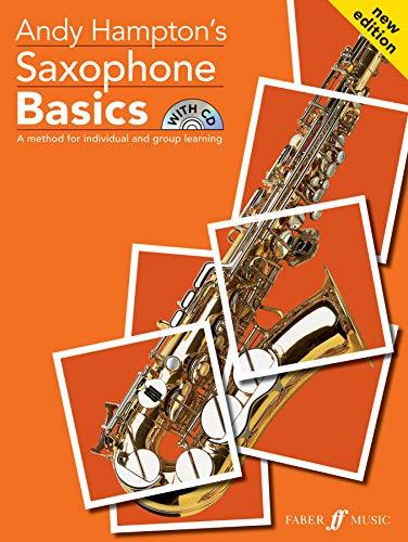 Saxophone Basics Pupil's book (with CD): A Method for Individual and Group Learning (Faber Edition: Basics)