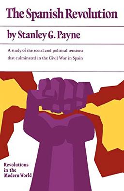 Spanish Revolution (Revolutions in the Modern World.)