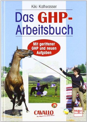 Das GHP-Arbeitsbuch: Mit gerittener GHP und neuen Aufgaben