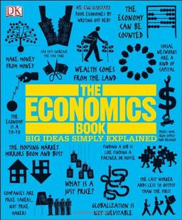 The Economics Book (Big Ideas Simply Explained)