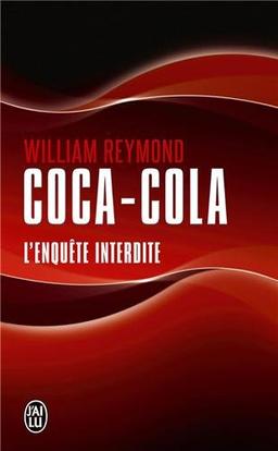 Coca-Cola, l'enquête interdite