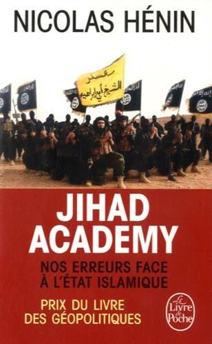 Jihad academy : nos erreurs face à l'Etat islamique