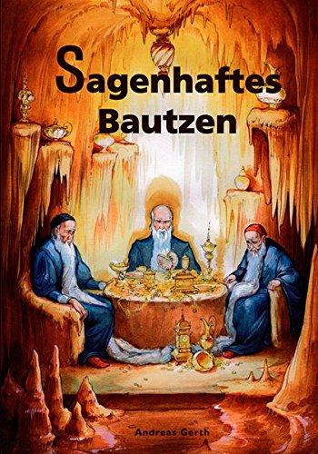 Sagenhaftes Bautzen