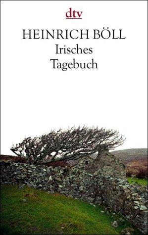 Irisches Tagebuch. Sonderausgabe. Mit dem Essay 'Dreizehn Jahre später'.