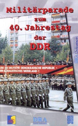 Militärparade zum 40. Jahrestag der DDR [VHS]