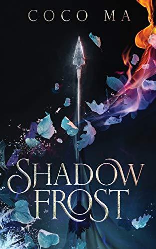 Shadow Frost (The Shadow Frost Trilogy, 1)